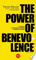 The power of benevolence