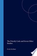 The Priestly Code and Seven Other Studies