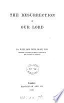 The resurrection of our Lord