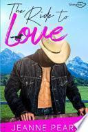 The Ride To Love