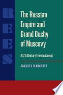 The Russian Empire and Grand Duchy of Muscovy