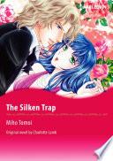 THE SILKEN TRAP