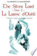 The Silver Lord - Livre 2 - La Larme d'Oubli