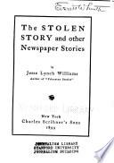 The Stolen Story and Other Newspaper Stories