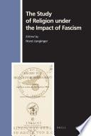 The Study of Religion Under the Impact of Fascism