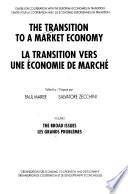 The Transition to a Market Economy: The broad issues