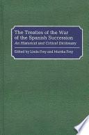 The Treaties of the War of the Spanish Succession