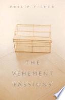 The Vehement Passions