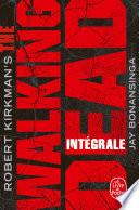 The Walking Dead - Edition intégrale