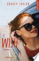 The Wish Serie - tome 3
