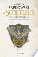 The Witcher : Le Baptême du feu