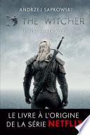 The Witcher : Le Dernier Vœu