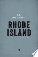 The WPA Guide to Rhode Island