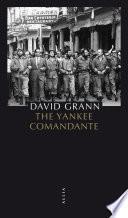 The Yankee Comandante