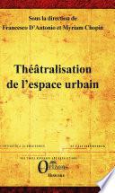 Théâtralisation de l'espace urbain