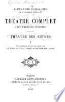 Théâtre complet avec préfaces inédites