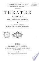 Théâtre complet avec préfaces inédites