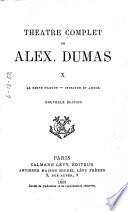 Théatre complet de Alex. Dumas