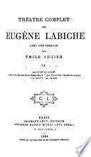 Théâtre complet de Eugene Labiche