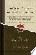 Théâtre Complet de Eugène Labiche, Vol. 6
