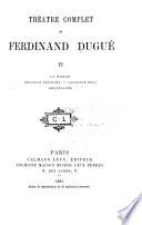 Théâtre complet de Ferdinand Dugué