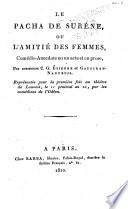 Théâtre d'Étienne: no. 1 Le pacha de Surêne, par C. G. Étienne et Gaugiran-Nanteuil. 1810