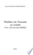 Théâtre en Toscane