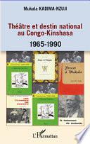 Théâtre et destin national au Congo-Kinshasa