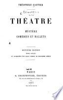 Théâtre. Mystère, comédies et ballets. 1877