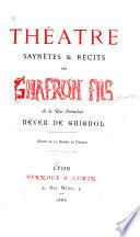 Théâtre, saynètes, & récits