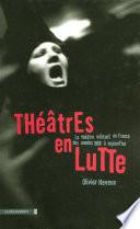 Théâtres en lutte