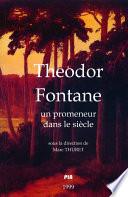Theodor Fontane. Un promeneur dans le siècle