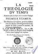 Théologie du temps enseignée selon les règles de la véritable théologie...