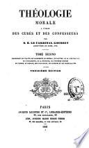 Théologie morale à l'usage des curés et des confesseurs
