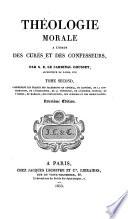 Théologie morale à l'usage des curés et des confesseurs