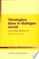 Théologien dans le dialogue social