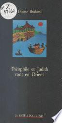 Théophile et Judith vont en Orient