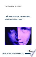 Théorie autour du monde : nécessité éthique et axiologique de l'homme : l'être et l'amour