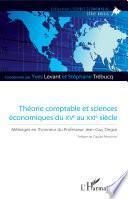 Théorie comptable et sciences économiques du XVe au XXIe siècle