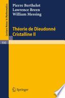 Theorie de Dieudonne Cristalline II