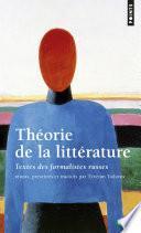 Théorie de la littérature. Textes des Formalistes