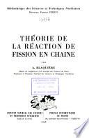 Théorie de la réaction de fission en chaine