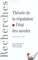 Théorie de la régulation, l'état des savoirs