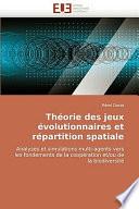 Théorie Des Jeux Évolutionnaires Et Répartition Spatiale
