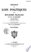 Théorie des lois politiques de la monarchie française