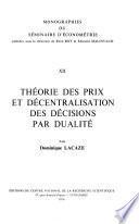Théorie des prix et décentralisation des décisions par dualité