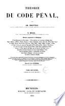 Théorie du Code pénal par Ad. Chauveau et F. Hélie