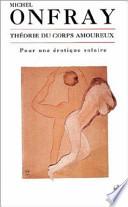 Théorie du corps amoureux
