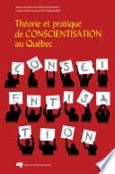 Théorie et pratique de conscientisation au Québec