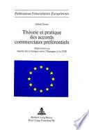 Livre Théorie et pratique des accords commerciaux préférentiels